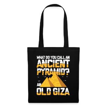 What Do You Call An Ancient Pyramid An Old Giza - Stoffbeutel - Schwarz - Vorne