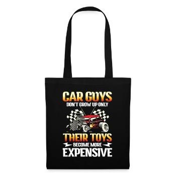 Car Guys Don't Grow Up Only Their Toys Expensive - Stoffbeutel - Schwarz - Vorne