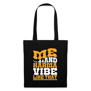 Me And Karma Vibe Like That - Stoffbeutel - Schwarz - Vorne