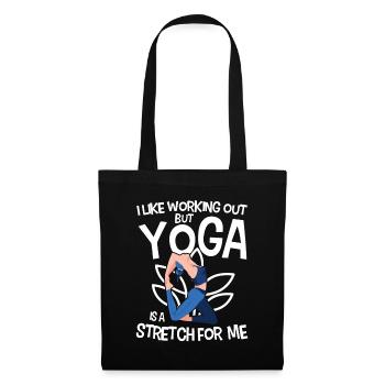 I Like Working Out But Yoga Is A Stretch For Me - Stoffbeutel - Schwarz - Vorne