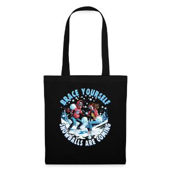 Schneeballschlacht - Brace yourself snowballs are - Tote Bag - black - Front