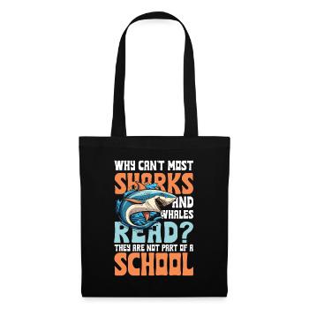 Sharks And Whales Read Not Part Of A School - Stoffbeutel - Schwarz - Vorne