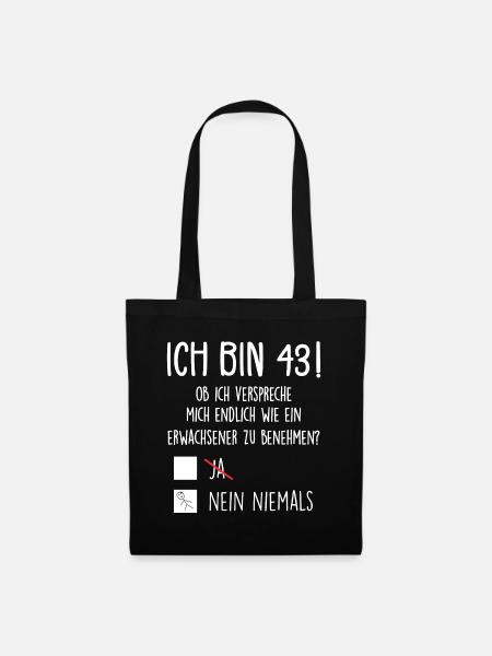 Ich Bin 43! - 43. Geburtstag 43 - Stoffbeutel - Schwarz