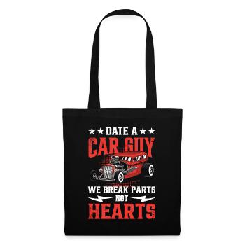 Date Car Guy We Break Parts Not Hearts - Stoffbeutel - Schwarz - Vorne