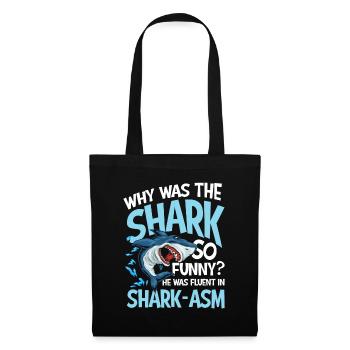 Why Was The Shark So Funny Fluent In Shark- - Stoffbeutel - Schwarz - Vorne
