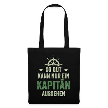 So gut kann nur ein Kapitän aussehen - Stoffbeutel - Schwarz - Vorne