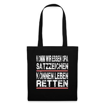 Komm Wir Essen Opa Satzzeichen Leben Retten - Stoffbeutel - Schwarz - Vorne