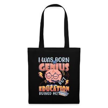 I was born a genius - Tote Bag - black - Front