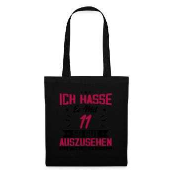 Ich hasse es mit 11 Geburtstag Gut Aussehen - Stoffbeutel - Schwarz - Vorne