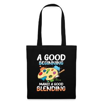 A Good Beginning Makes A Good Blending - Stoffbeutel - Schwarz - Vorne