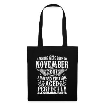 Legendary since November 2001 - 2001 November - Tote Bag - black - Front
