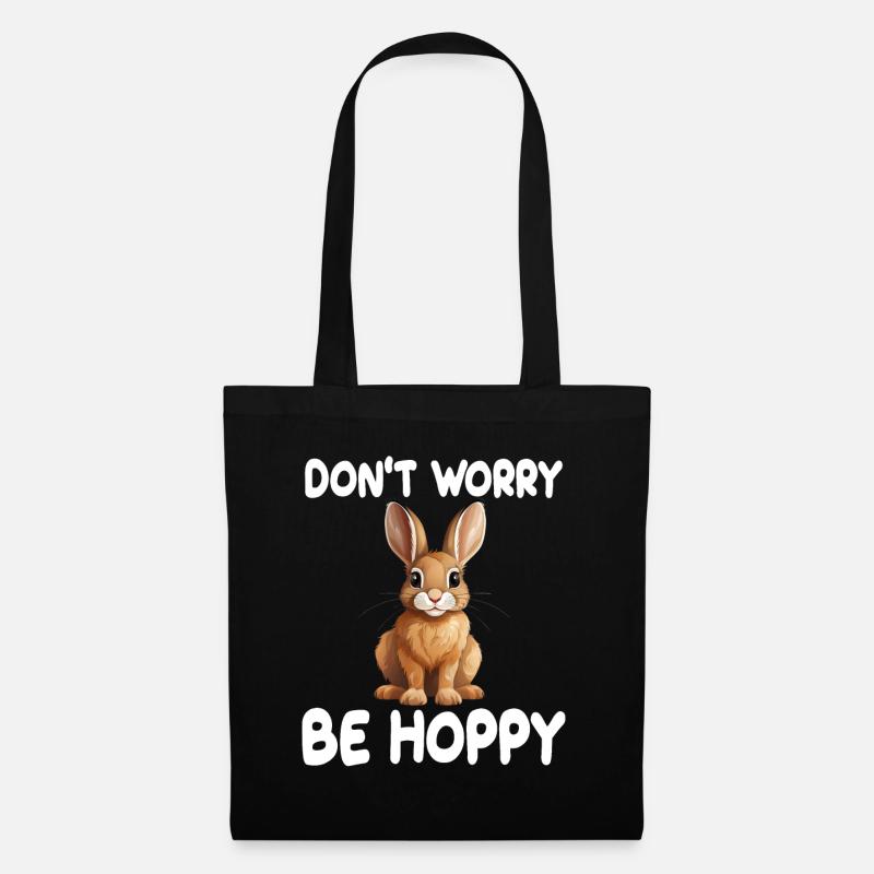 Niedlicher Hase Don't Worry Be Hoppy - Stoffbeutel - Schwarz