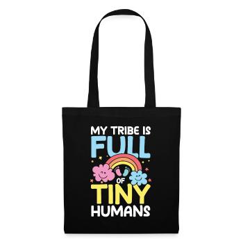 My Tribe Is Full Of Tiny Humans - Stoffbeutel - Schwarz - Vorne