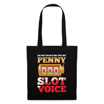 My Penny Slot Voice - Stoffbeutel - Schwarz - Vorne