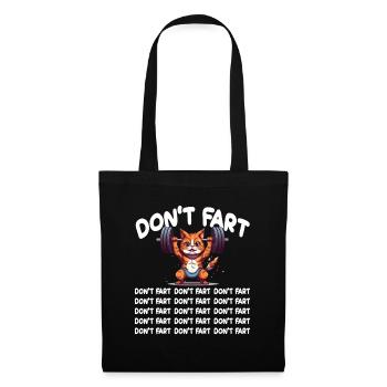 Lustige Katze Gym Don't Fart Weightlifting Furz - Stoffbeutel - Schwarz - Vorne