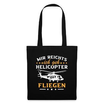 Mir reichts ich geh Helicopter - Stoffbeutel - Schwarz - Vorne