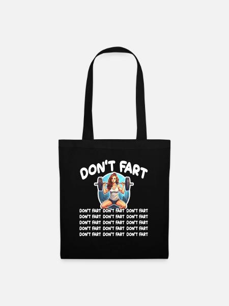 Funny Fitness Don't Fart Gewichtheben Gym Furz - Stoffbeutel - Schwarz