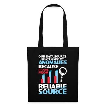 Our Data Source Doesn't Contain Any Anomalies - Stoffbeutel - Schwarz - Vorne