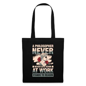 A Philosopher Never Sits Down at Work - Stoffbeutel - Schwarz - Vorne