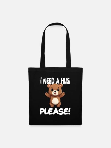 Hug Me Bear mit offenen Armen Umarmung für - Stoffbeutel - Schwarz