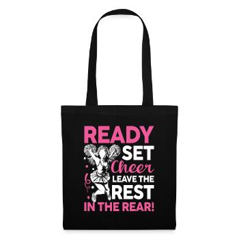 Ready Set Cheer Leave The Rest In The Rear - Stoffbeutel - Schwarz - Vorne