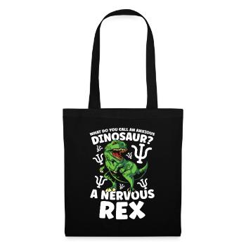 What do you call an Anxious Dinosaur Nervous Rex - Stoffbeutel - Schwarz - Vorne
