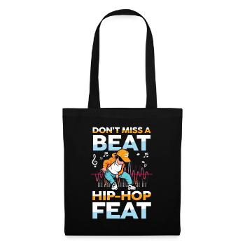 Don't Miss A Beat Hip Hop Feat - Stoffbeutel - Schwarz - Vorne