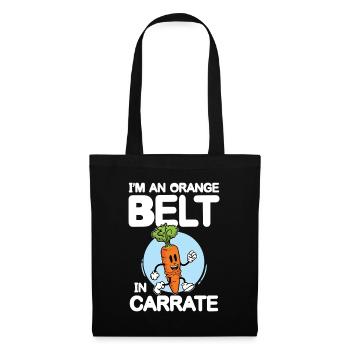 I'm an Orange Belt in Carrate für Veganer und - Stoffbeutel - Schwarz - Vorne
