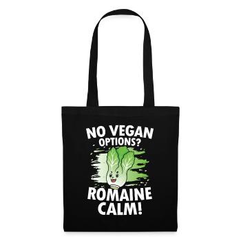No Vegan Options Romaine Calm für Veganer und - Stoffbeutel - Schwarz - Vorne