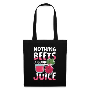 Nothing beets a good juice für einen - Stoffbeutel - Schwarz - Vorne