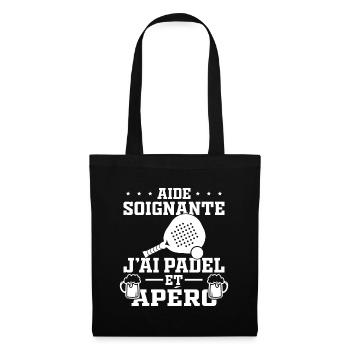 Aide Soignante J"ai Padel et Apéro Cadeau Humour - Tote Bag - black - Front