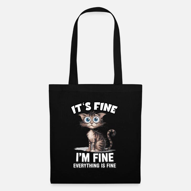 It's Fine I'm Fine Everything Is Fine Lustige - Stoffbeutel - Schwarz