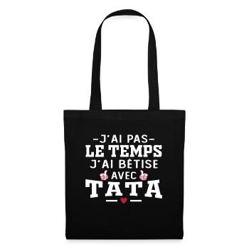 I don't have time I messed up with auntie - Tote Bag - black - Front