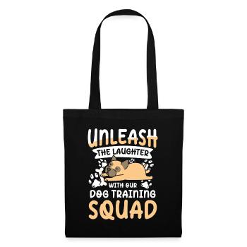 Unleash The Laughter With Our Dog Training Squad - Stoffbeutel - Schwarz - Vorne