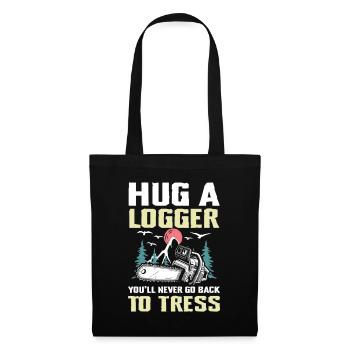 Hug a Logger für einen Waldarbeiter Holzfäller - Stoffbeutel - Schwarz - Vorne