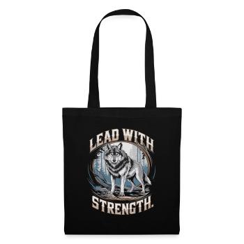 Lead with Strength Powerful Wolf Leadership Quote - Stoffbeutel - Schwarz - Vorne