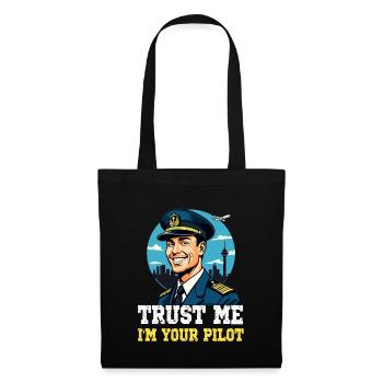 Trust Me I'm Your Pilot - Stoffbeutel - Schwarz - Vorne