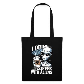 Witziges Ich trinke Kaffee mit Aliens - Stoffbeutel - Schwarz - Vorne