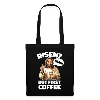 Risen Yeah But First Coffee Jesus Ostern - Stoffbeutel - Schwarz - Vorne