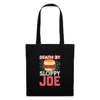 Death by Sloppy Joe - Stoffbeutel - Schwarz - Vorne