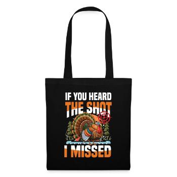 Aventure de chasse à la dinde : Je veux juste chasser la dinde - Sac en tissu - noir - Devant