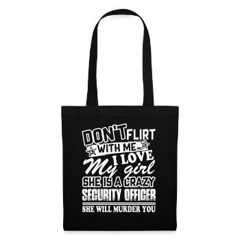 My Girl Is A Crazy Security Officer - Tote Bag - black - Front