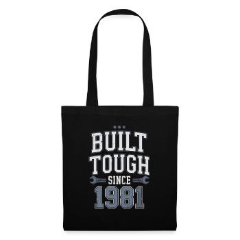 Built Tough Since 1981 - Strong vintage design - Tote Bag - black - Front