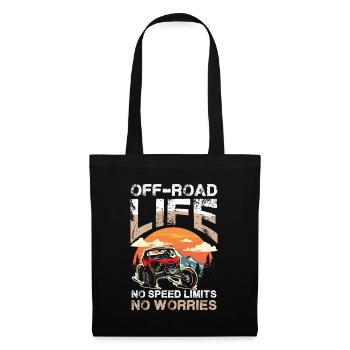 Off-road life, no speed limits, no worries - Tote Bag - black - Front