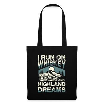I live on whiskey and Highland dreams - Tote Bag - black - Front