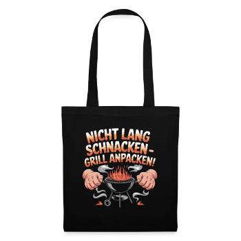 Nicht Lang Schnacken Grill Anpacken Barbecue Spaß - Stoffbeutel - Schwarz - Vorne