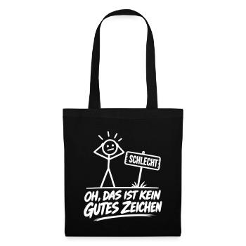 Schlechtes Zeichen Humor – Spruch Lustig Fun  - Stoffbeutel - Schwarz - Vorne