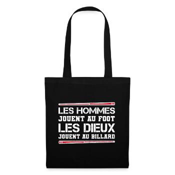 Les Hommes Jouent Au Foot Les Dieux Au Billard - Sac en tissu - noir - Devant
