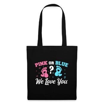 Pink oder Blau Wir lieben dich - Gender Reveal - Stoffbeutel - Schwarz - Vorne