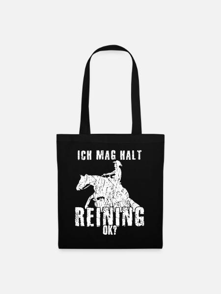 Reining - Westernreiten Spruch lustig - Stoffbeutel - Schwarz